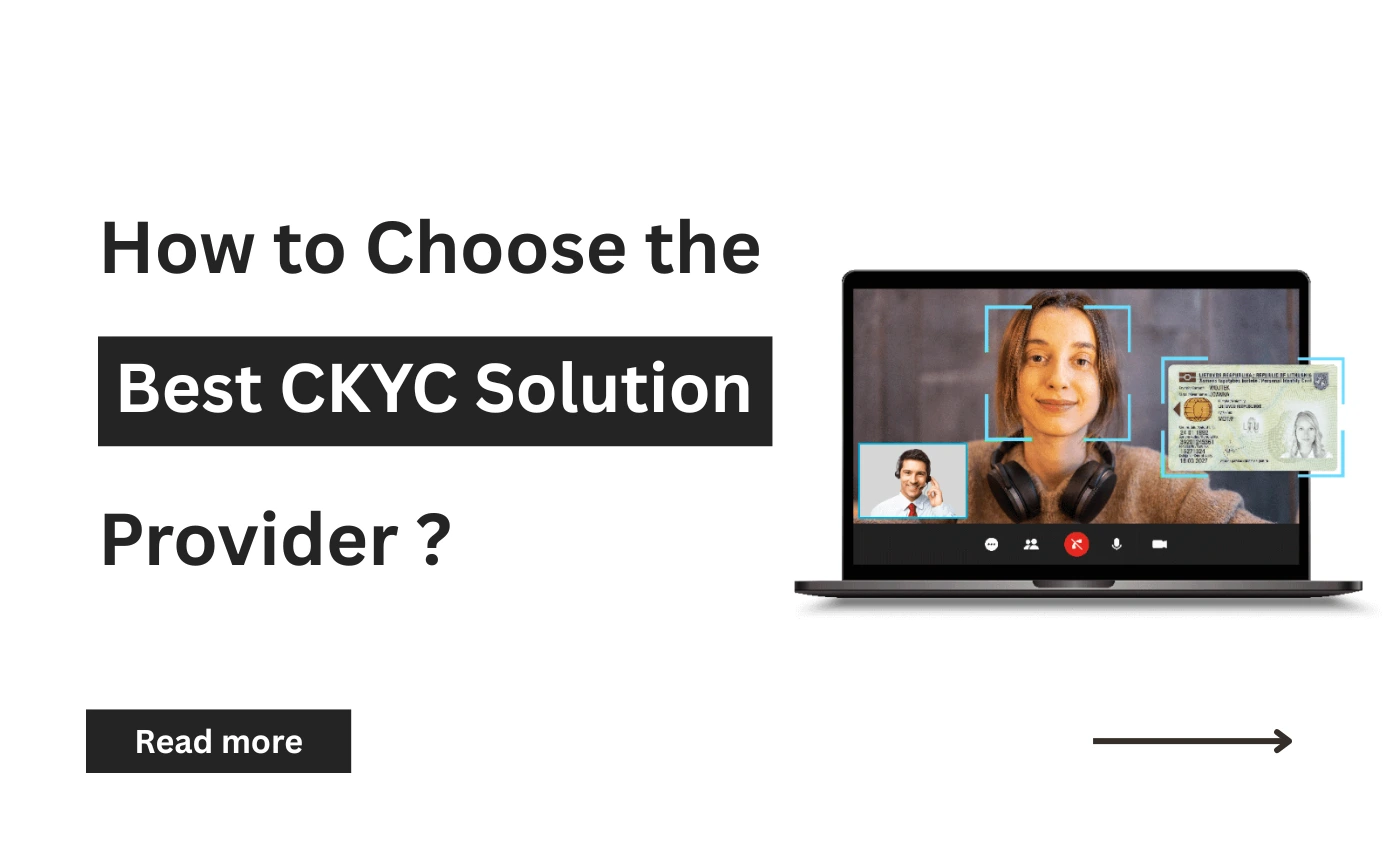 How to Choose the Best CKYC Solution Provider